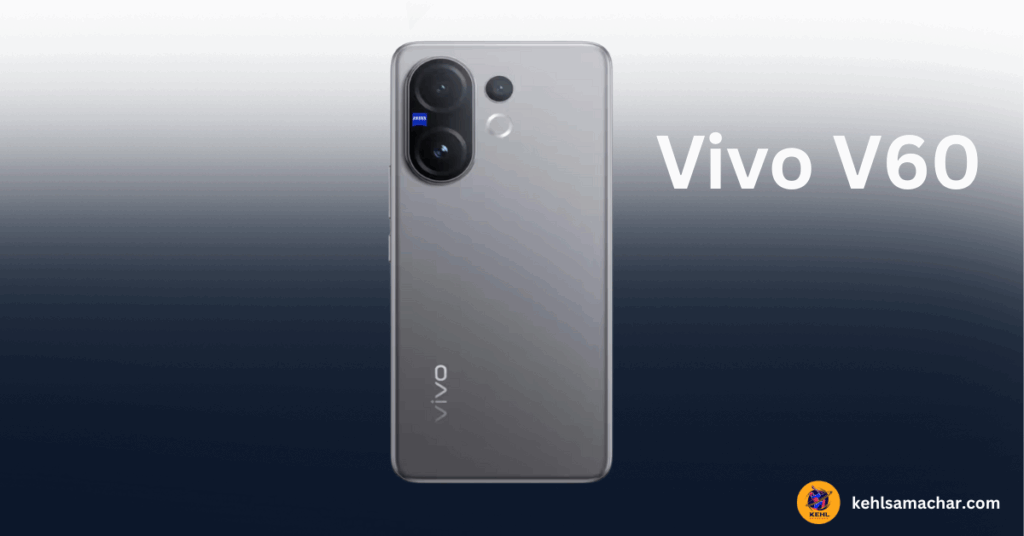 Vivo V60 smartphone in blue color with शानदार डिस्प्ले, दमदार कैमरा और पावरफुल बैटरी