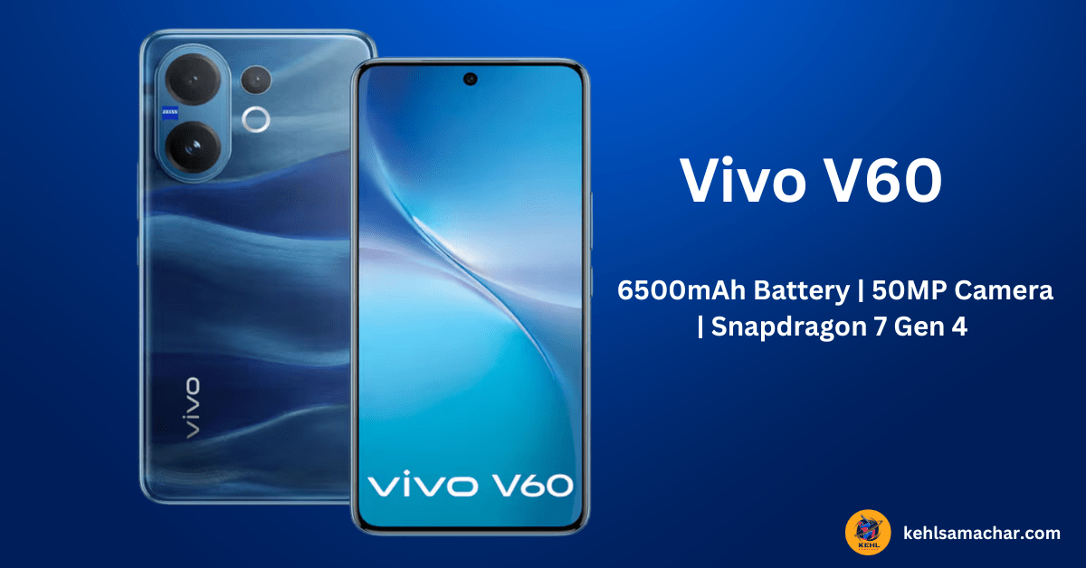 Vivo V60 smartphone in blue color with शानदार डिस्प्ले, दमदार कैमरा और पावरफुल बैटरी