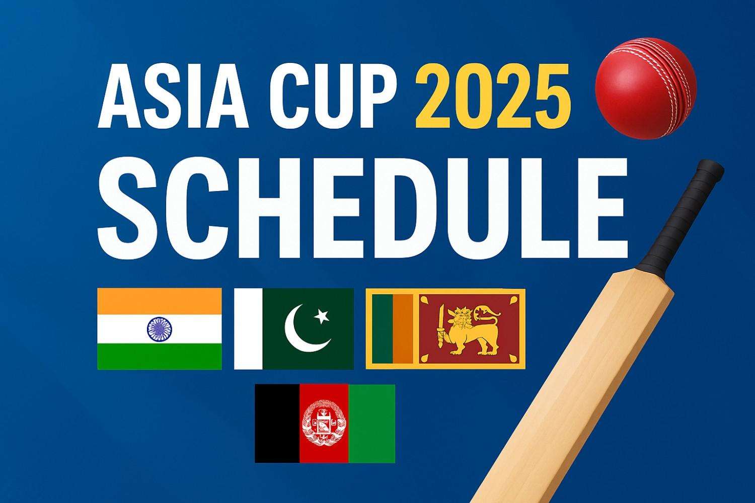 Asia Cup 2025 Schedule, India vs Pakistan, Full Match Fixtures, Date Time Venue