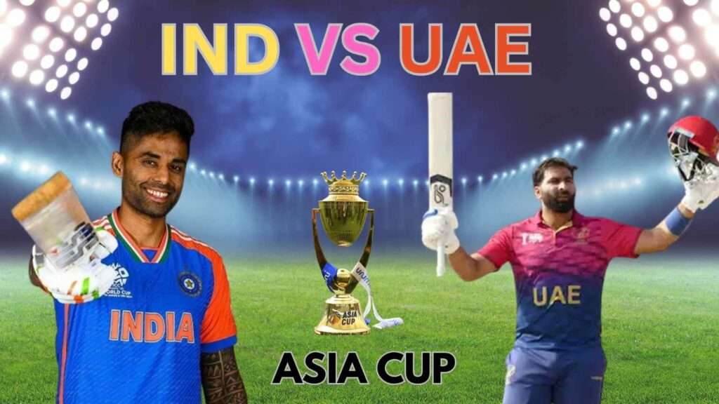 India vs UAE लाइव स्कोर 2025 – हर गेंद की अपडेट और रन