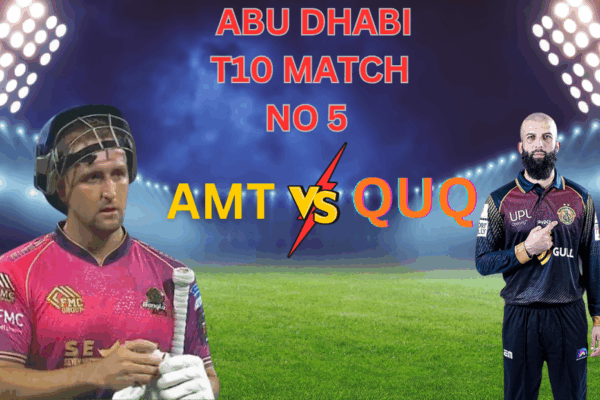 QUQ vs AMT T10 2025 Match no 5