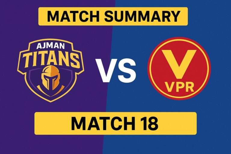 Ajman Titans ने VPR को 34 रनों से हराया