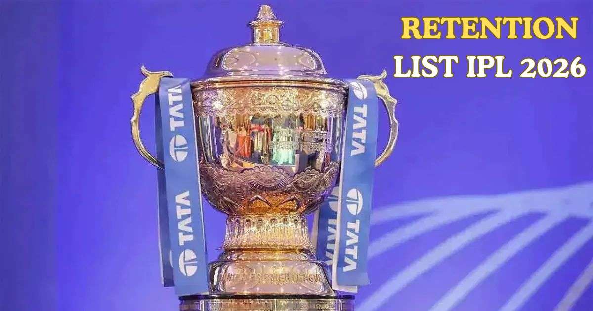 retention list of ipl 2026