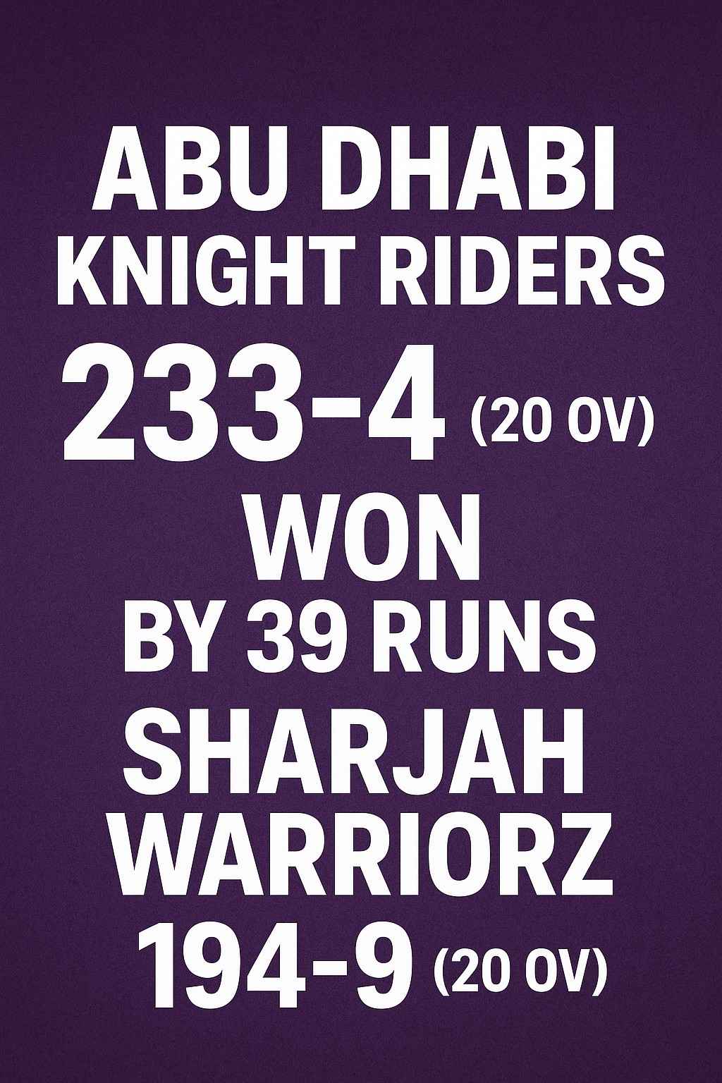 Abu Dhabi Knight Riders vs Sharjah Warriorz