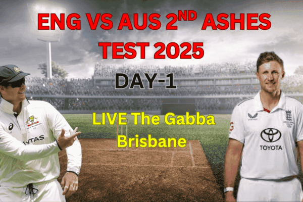 ENG VS AUS LIVE 2ND ASHES TEST DAY 1