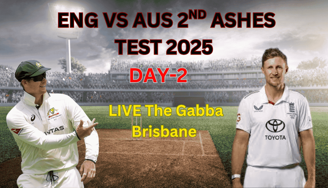 AUS VS ENG 2nd TEST DAY 2
