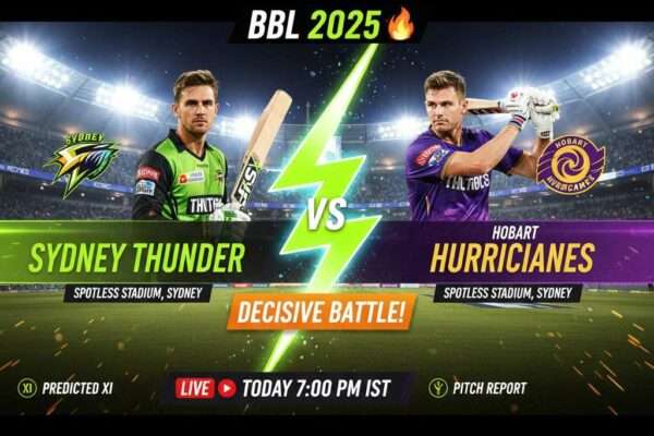 Hobart Hurricanes vs Sydney Thunder 2025