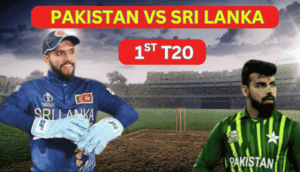 Pakistan vs Sri Lanka 1st T20 Match hindi