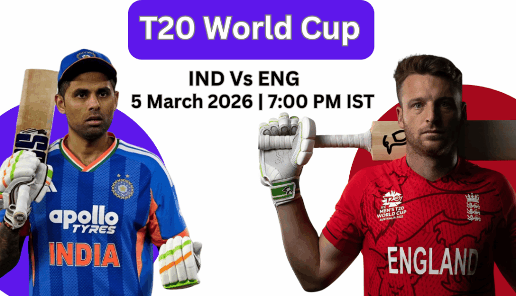IND vs ENG 2nd Semifinal 2026 T20 WC HINDI